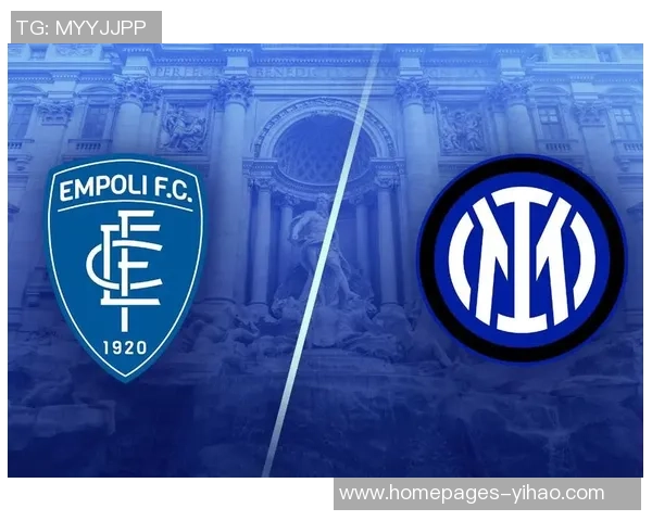 恩波利对阵国际米兰精彩直播全程回顾与赛后分析